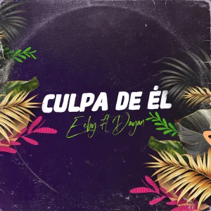 Culpa de Él
