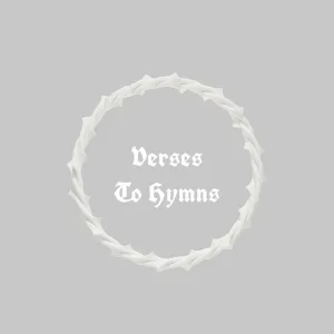 Verses To Hymns
