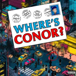 Where's Conor?