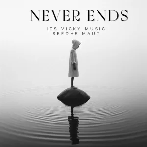 Never ends