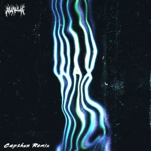 Wax (Capshun Remix)