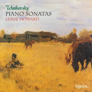Tchaikovsky, Leslie Howard: Piano Sonata (No. 1) in F Minor (Compl. Howard)