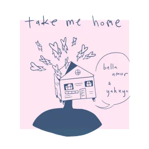 take me home (feat. Yakzyo)