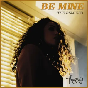 Be Mine (TBW Remix)