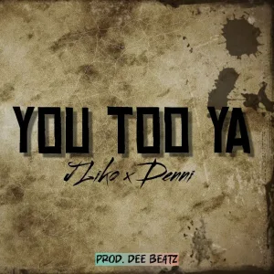 You Too Ya