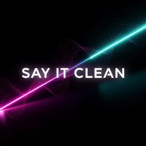 Say It Clean