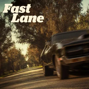 Fast Lane