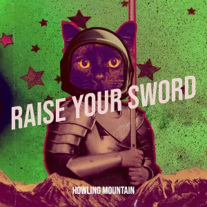 Raise Your Sword