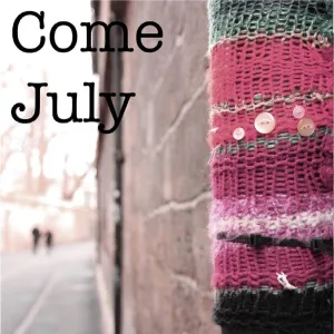 Come July