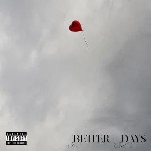 Better - Days