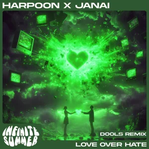 Love Over Hate Dools Remix