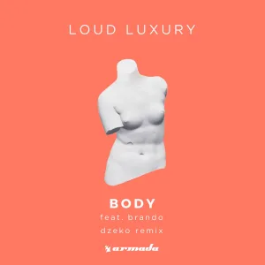 Body (Dzeko Extended Remix)