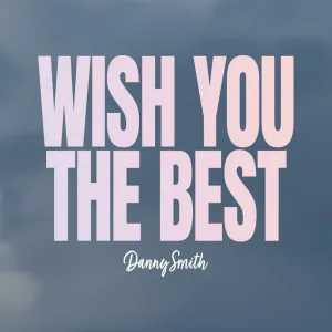 Wish You The Best