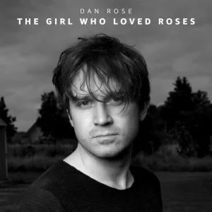 The Girl Who Loved Roses