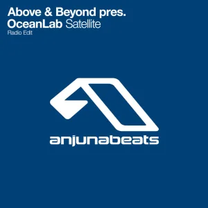 Satellite (Above & Beyond Mix Edit)