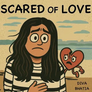 Scared of Love