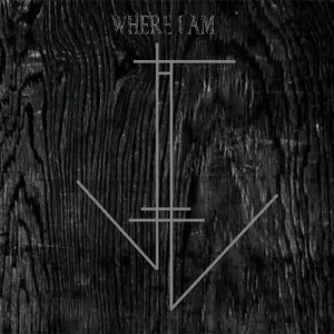 Where I Am