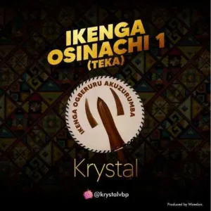Ikenga Osinachi 1(Teka)