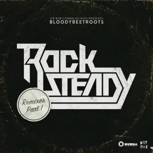 Rocksteady (Mumbai Science Remix)