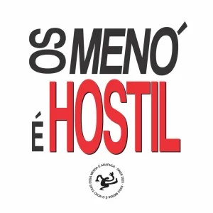 OS MENÓ É HOSTIL