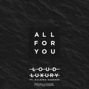 All For You (ft. Kaleena Zanders) (Original Mix)
