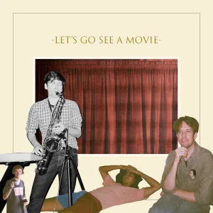 Let's Go See a Movie