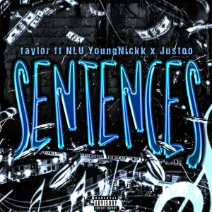 Sentences (feat. NLU YoungNickk & Justoo)