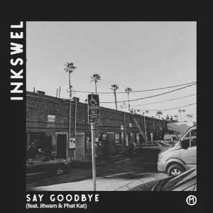 Say Goodbye