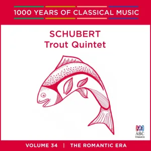 Piano Quintet in A Major, D. 667 "Trout": 1. Allegro vivace