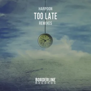 Too Late (Art Supplies Remix)