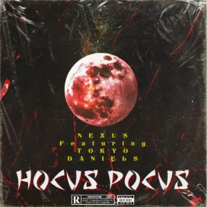 HOCUS POCUS (feat. TOKYO DANIELS!)
