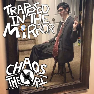 Trapped in the Mirror