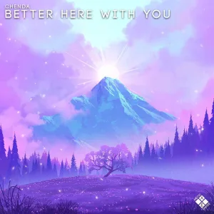 Better Here With You