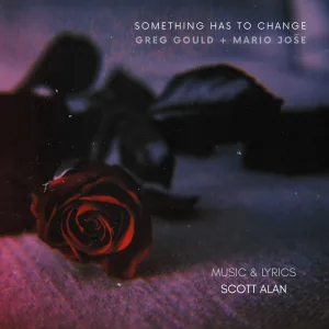 Something Has to Change