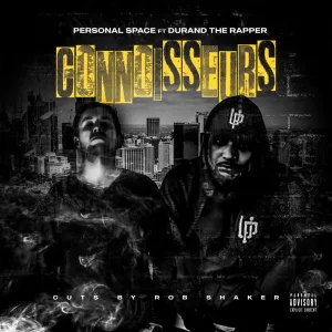 Connoisseurs (feat. Durand the Rapper & Rob Shaker)