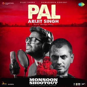 Pal (From "Monsoon Shootout")