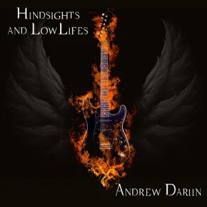 Hindsights and Lowlifes