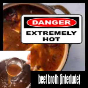 beef broth (interlude)