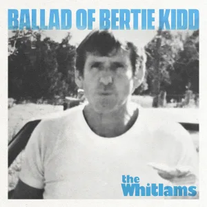 Ballad of Bertie Kidd (Radio Edit)
