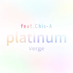 platinum -Spacia mix- (feat. Chis-A)