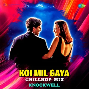 Koi Mil Gaya (Chillhop Mix)