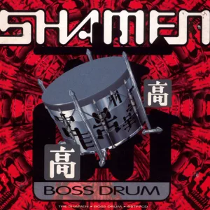 Boss Drum (The Shamen 12 Inch Mix)