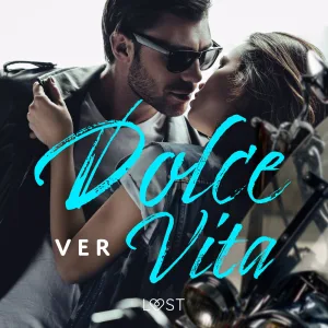 Chapter 2.8 - Dolce Vita – opowiadanie erotyczne