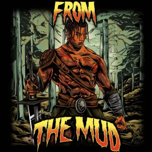 from the mud