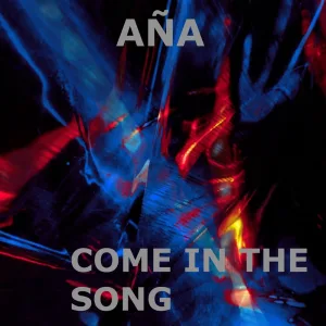 Come In The Song