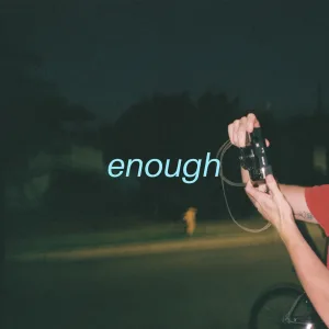 Enough