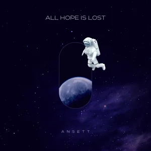 All Hope Is Lost