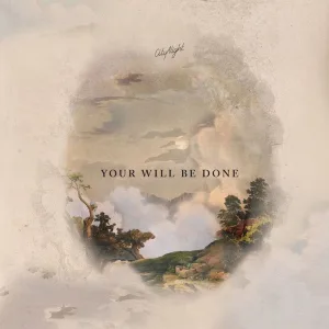 Your Will Be Done
