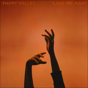 Lead Me Away