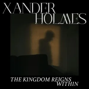 The Kingdom Reigns Within